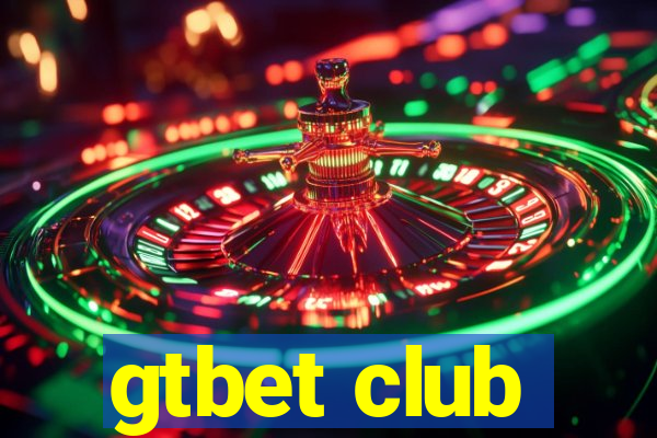 gtbet club